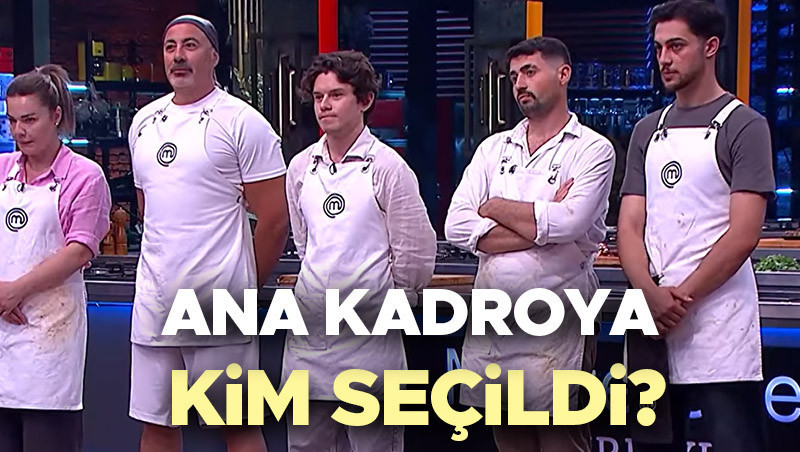 Masterchef ana kadroya giren 6 yarismaci belli oldu dun aksam 23 temmuz masterchef ana Xx4ZI5Qh